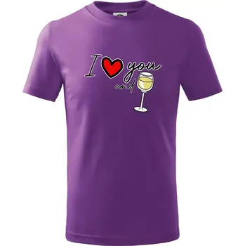 I love you and white wine - Tričko dětské bavlněné - 98 cm / 2 roky ( Fialová )
