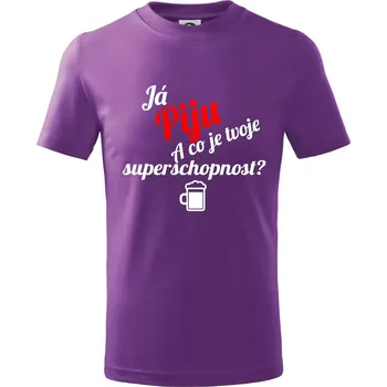 Chlapecké tričko Já piju - tvoje superschopnost? šikmý nápis - Tričko dětské bavlněné - 134 cm/8 let ( Fialová )