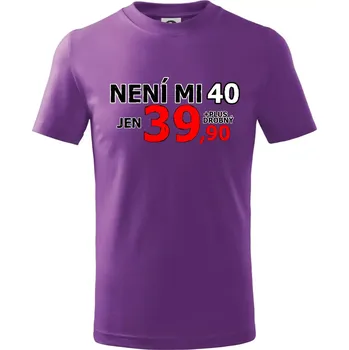 Není mi 40 - Tričko dětské bavlněné - 134 cm/8 let ( Fialová )