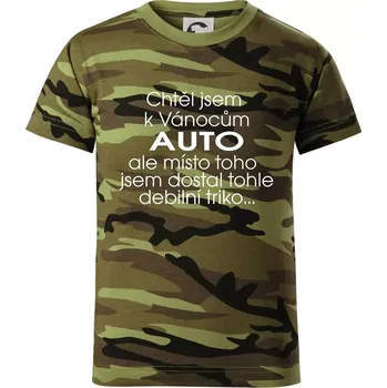 Chlapecké tričko Chtěl jsem k Vánocům auto - Dětské maskáčové triko - 146 cm/10 let ( Zelený maskáč )