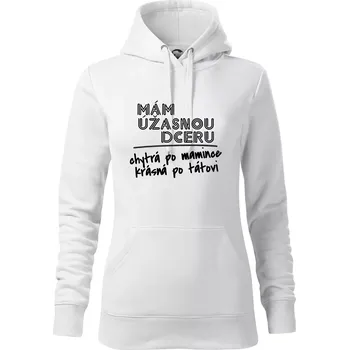 Dámská mikina Mám úžasnou dceru - Mikina dámská Cape s kapucí - XL ( Bílá )