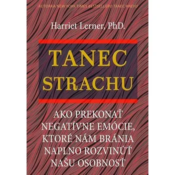Osobní rozvoj Tanec strachu - Harriet Lernerová
