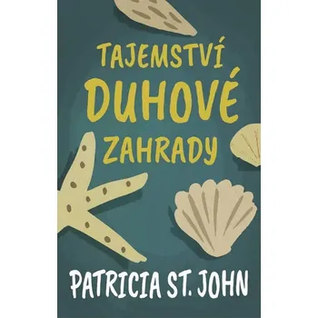 Samuel Tajemství duhové zahrady
