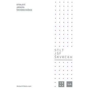 Umění Století Josefa Škvoreckého