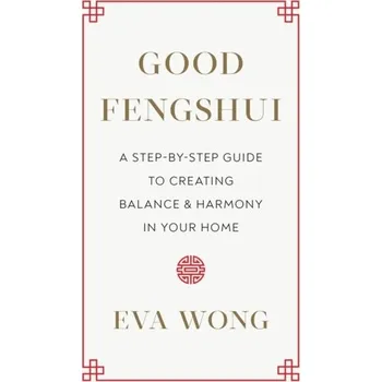 Osobní rozvoj Good Fengshui - Eva Wong