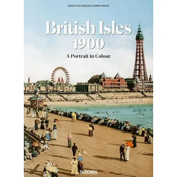 Cizojazyčná kniha The British Isles 1900: A Portrait in Colour