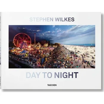 Cizojazyčná kniha Stephen Wilkes: Day to Night