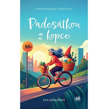 Padesátkou z kopce - Dolejšová Eva