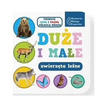 První čtění Duże i małe. Zwierzeta leśne - opracowanie zbiorowe