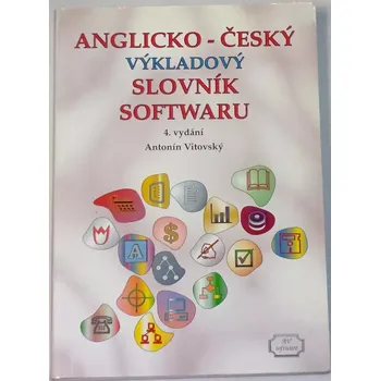 Český jazyk Vitovský Antonín - Anglicko-český výkladový slovník softwaru