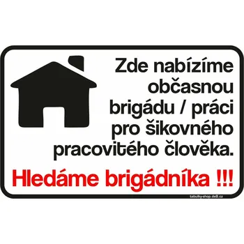 Informační tabulka Tabulka / cedulka - Hledáme brigádníka
