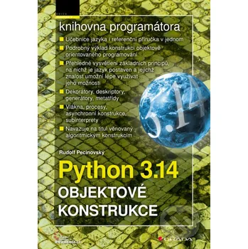 Kniha Python 3.14 - Objektové konstrukce - Rudolf Pecinovský Grada