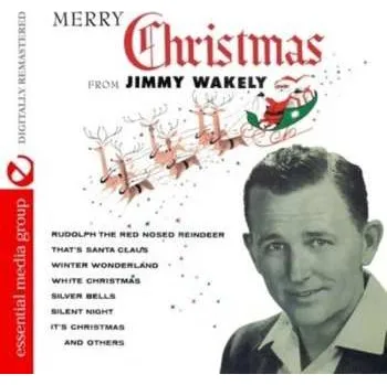 Zahraniční hudba CD Jimmy Wakely: Merry Christmas From Jimmy Wakely 2013