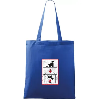 Nákupní taška Tričko pro odpůrce sraní na chodníku - Taška bavlněná - 42 x 38 cm ( Královská modrá )