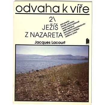 Duchovní literatura Odvaha k víře (2): Ježíš z Nazareta
