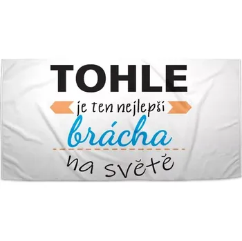 Sablio Ručník Tohle je ten nejlepší brácha na světě - 30x50 cm