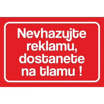 Informační tabulka Tabulka / cedulka - Nevhazujte reklamu - červená