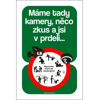 Informační tabulka Tabulka / cedulka - Máme tady kamery