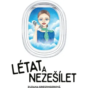 Létat a nezešílet