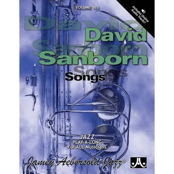 AEBERSOLD PLAY ALONG 103 - DAVID SANBORN SONGS + Audio Online