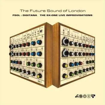 Zahraniční hudba LP The Future Sound Of London: Fsol: Digitana - The Sx-one Improvisations