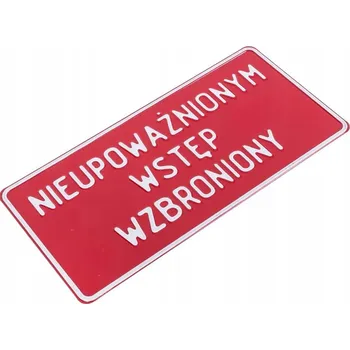 Výstražná tabulka 15x28,5cm Informační kovová "NEPOVOLANÝM VSTUP ZAKÁZÁN"