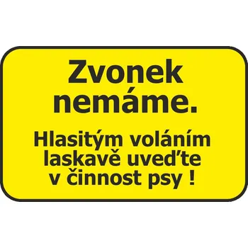 Informační tabulka Tabulka / cedulka - Zvonek nemáme