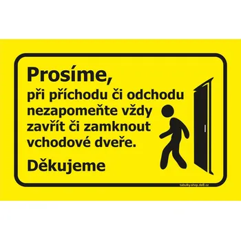 Informační tabulka Tabulka / cedulka - Nezapomeňte zamknout či zavřít vchodové dveře