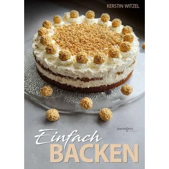 Einfach backen - Witzel, Kerstin