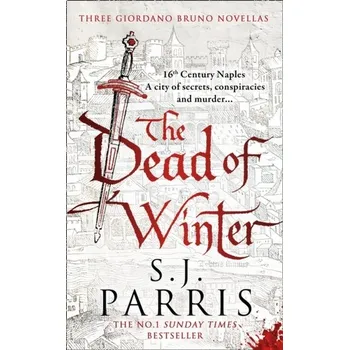 Populárně naučná literatura pro dospělé The Dead of Winter - S. J. Parris