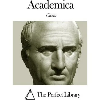 Cizojazyčná kniha Academica – Cicero,The Perfect Library (LA)