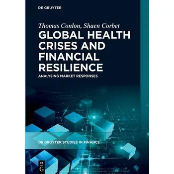 Global Health Crises and Financial Resilience - Conlon, Thomas