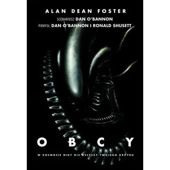 Obcy 1 - O’Bannon Dan, Shusett Ronald