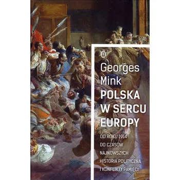 Umění Polska w sercu Europy Georges Mink