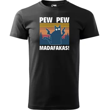 Sablio Tričko s potiskem PEW PEW MADAFAKAS - černé L