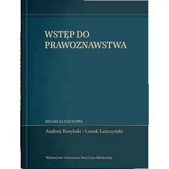 Wstęp do prawoznawstwa - Korybski Andrzej, Leszczyński Leszek