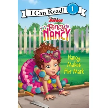 Kniha Disney Junior Fancy Nancy: Nancy Makes Her Mark - Parent, Nancy