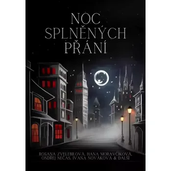 Noc splněných přání (Dagmar Digma Čechová, 2023)