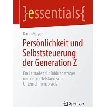 Cizojazyčná kniha Personlichkeit und Selbststeuerung der Generation Z - Meyer, Karin