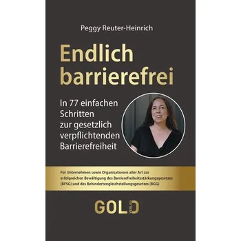 Endlich barrierefrei - Reuter-Heinrich, Peggy