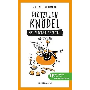 Plötzlich Knödel - Hucke, Johannes
