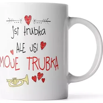 Sablio Hrnek Jsi trubka, ale jsi moje trubka - 330 ml - standard