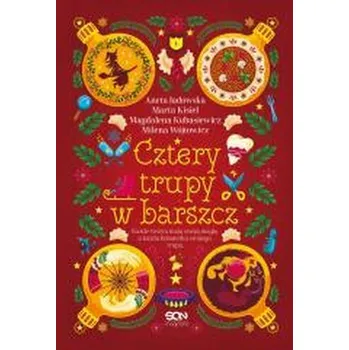 Beletrie pro dospělé Cztery trupy w barszcz - Jadowska Aneta