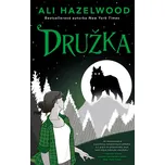 Družka - Ali Hazelwood (2025) [E-kniha]