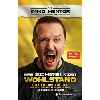 Der Schrei nach Wohlstand - Urbanek, Tom