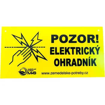 Ohradník Výstražná tabulka M+S Pozor! Elektrický ohradník! Jednostranná varianta, žlutá barva