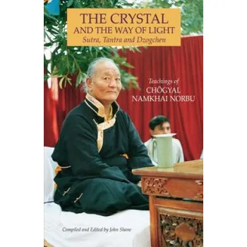Crystal and the Way of Light (Namkhai Norbu)(Brožovaná)