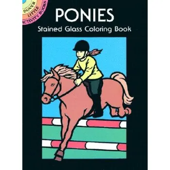 Cizojazyčná kniha Ponies Stained Glass Coloring Book (John Green)(Brožovaná)