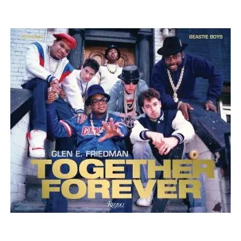 Cizojazyčná kniha Together Forever (Glen Friedman,Chris Rock,Chuck D)(Pevná)