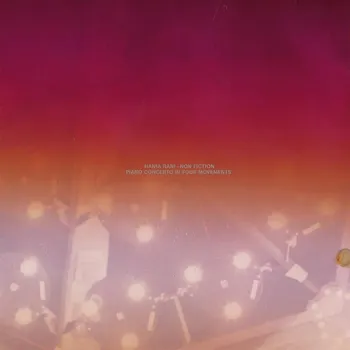 Zahraniční hudba CD Hania Rani, Manchester Collective & Hugh Brunt - Non Fiction: Piano Concerto In Four Mo